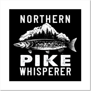 Northern Pike Whisperer Funny Fishing Humor Posters and Art